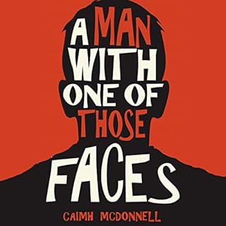 A Man with One of Those Faces Audiolibro Por Caimh McDonnell arte de portada