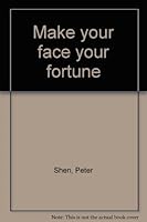 Make your face your fortune 0896960757 Book Cover