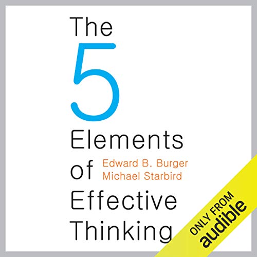 The Five Elements of Effective Thinking