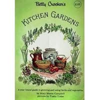 Betty Crocker's Kitchen Gardens (The Betty Crocker Home Library)