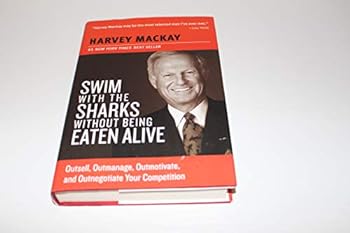 Hardcover Swim with the Sharks Without Being Eaten Alive Book