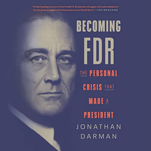 Becoming FDR Audiolivro Por Jonathan Darman capa