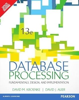 Paperback Database Processing: Fundamentals, Design, and Implementation (13th Edition) Book