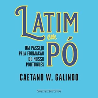 Latim em pó Audiolivro Por Caetano W. Galindo capa