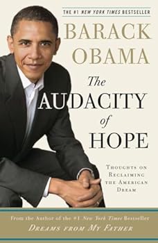 Paperback The Audacity of Hope: Thoughts on Reclaiming the American Dream Book