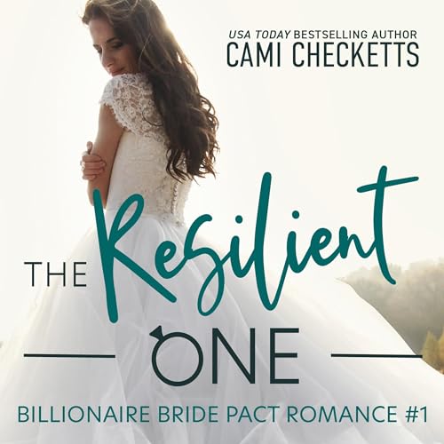 The Resilient One Audiobook By Cami Checketts cover art