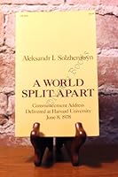 A World Split Apart: Commencement Address Delivered at Harvard University, June 8, 1978 0060906901 Book Cover