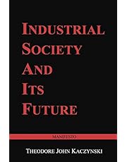 Industrial Society and Its Future: Unabomber Manifesto