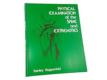 Hardcover Physical Examination of the Spine and Extremities Book