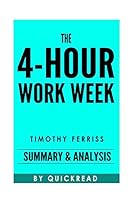 The 4-hour Work Week: Summary & Analysis 1517522544 Book Cover