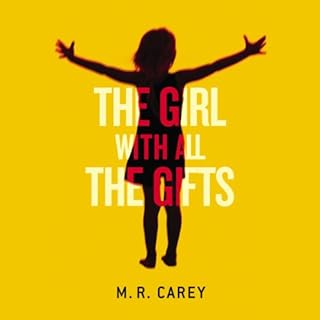 The Girl with All the Gifts Audiolibro Por M. R. Carey arte de portada