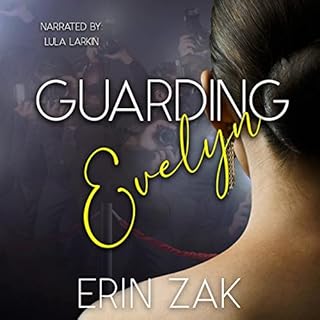 Guarding Evelyn Audiobook By Erin Zak cover art