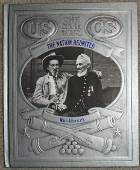 Hardcover The Nation Reunited: War's Aftermath Book