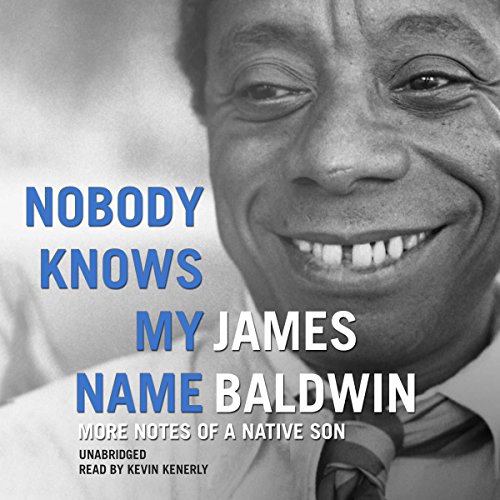 Nobody Knows My Name Audiolibro Por James Baldwin arte de portada