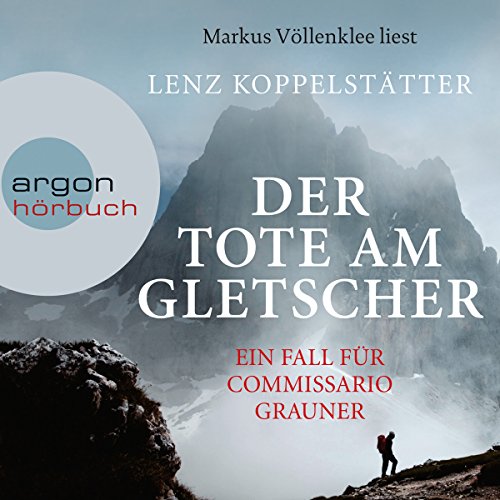 Der Tote am Gletscher Audiolibro Por Lenz Koppelstätter arte de portada