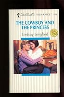 The Cowboy and the Princess 0373191154 Book Cover