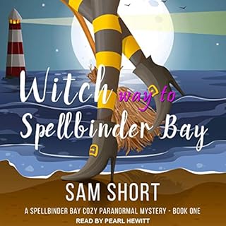 Witch Way to Spellbinder Bay Audiolibro Por Sam Short arte de portada