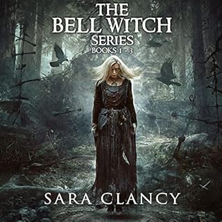 The Bell Witch Series Books 1-3 Audiolibro Por Sara Clancy, Scare Street arte de portada