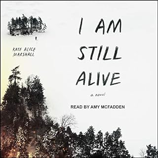 I Am Still Alive Audiolibro Por Kate Alice Marshall arte de portada