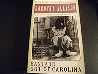 Bastard Out of Carolina / Two or Three Things I Know For Sure 0965375382 Book Cover