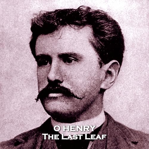 The Last Leaf Audiolibro Por O Henry arte de portada