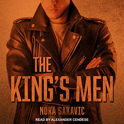 The King's Men Audiobook By Nora Sakavic cover art