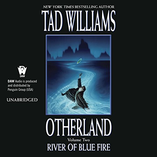 River of Blue Fire Audiolibro Por Tad Williams arte de portada