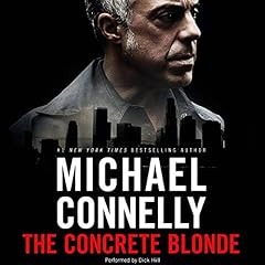 The Concrete Blonde: Harry Bosch Series, Book 3