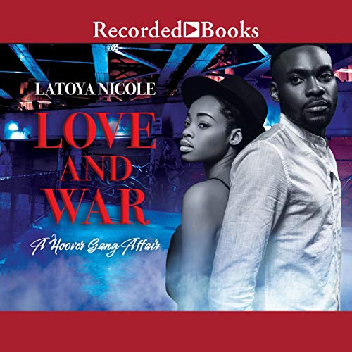 Love and War Audiolibro Por Latoya Nicole arte de portada