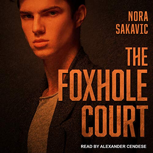 The Foxhole Court Audiobook By Nora Sakavic cover art