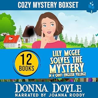 Lily McGee Solves the Mystery in a Quiet English Village: 12 Book Cozy Mystery Boxset Audiobook By Donna Doyle cover art