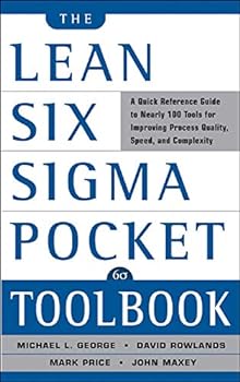 Paperback The Lean Six Sigma Pocket Toolbook: A Quick Reference Guide to 100 Tools for Improving Quality and Speed Book