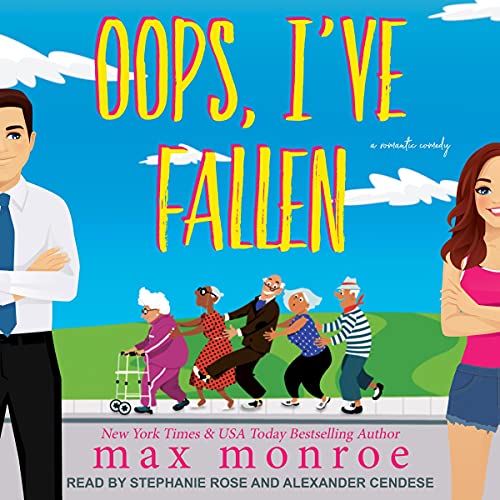 Oops, I've Fallen Audiobook By Max Monroe cover art