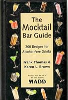 Mocktails and Other Alcohol-Free Drinks 0881663948 Book Cover