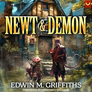 The Newt and Demon Audiobook By Edwin M. Griffiths cover art