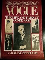 The man who was Vogue: the life and times of Condé Nast