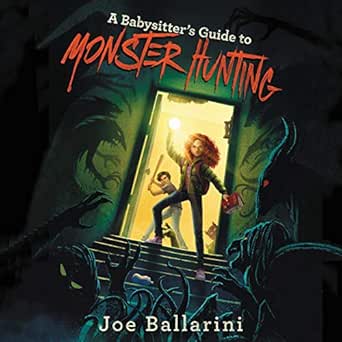 A Babysitter&#39;s Guide to Monster Hunting, Book 1