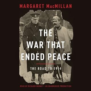 The War That Ended Peace Audiobook By Margaret MacMillan cover art