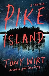 Pike Island: A Thriller