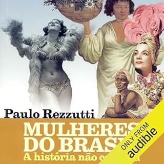 Mulheres do Brasil Audiolivro Por Paulo Rezzutti capa