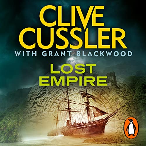 Lost Empire Audiobook By Clive Cussler, Grant Blackwood cover art