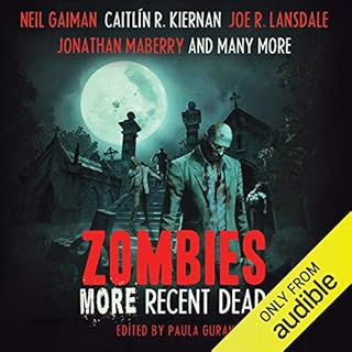 Zombies: More Recent Dead Audiolibro Por Neil Gaiman, Carrie Vaughn, Caitlin R. Kiernan, Mike Carey, Jonathan Maberry, Mauree