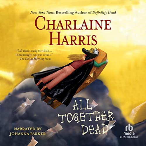 All Together Dead Audiolibro Por Charlaine Harris arte de portada