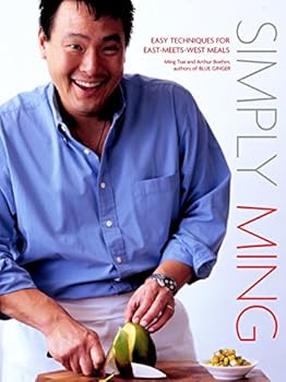 Hardcover Simply Ming: Easy Techniques for East-Meets-West Meals Book