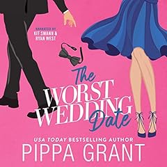 The Worst Wedding Date Audiolibro Por Pippa Grant arte de portada