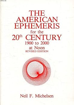 Paperback American Ephemeris for the 20th Century: 1900 to 2000 at Noon Book