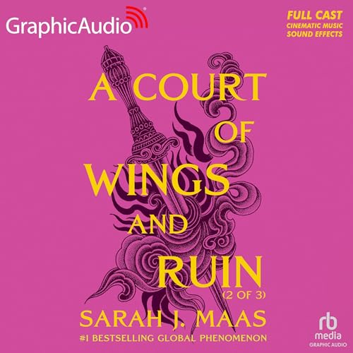 Page de couverture de A Court of Wings and Ruin (Part 2 of 3) (Dramatized Adaptation)