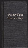 Twenty-Four Hours a Day 1592850596 Book Cover