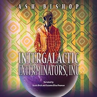 Intergalactic Exterminators, Inc. Audiolibro Por Ash Bishop arte de portada