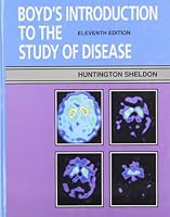 Boyd's Introduction to the Study of Disease